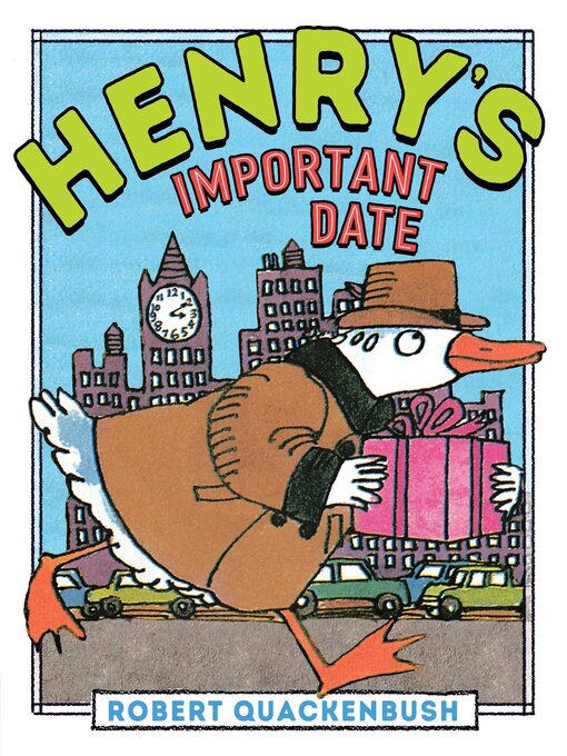 Title details for Henry's Important Date by Robert Quackenbush - Wait list